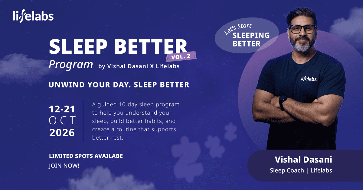 Sleep Better Program Vol. 2 by Vishal Dasani and LIFELABS, 12–21 October 2026